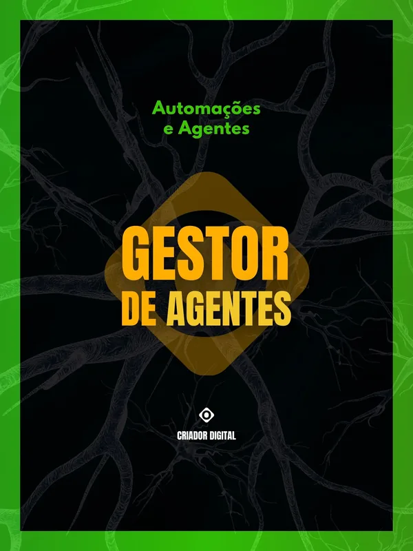 Gestor de Agentes, automações e agentes